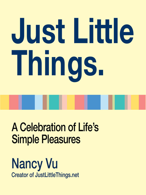 Title details for Just Little Things by Nancy Vu - Available